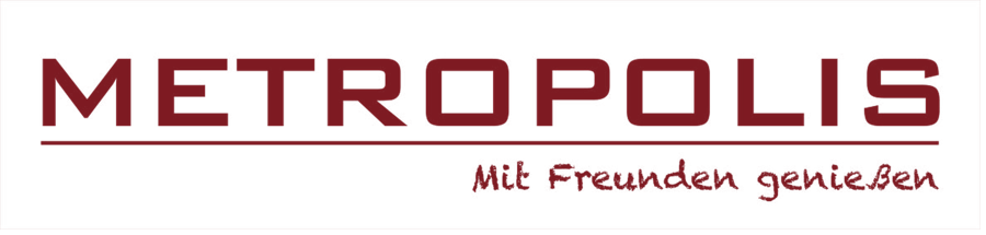 Metropolis – Mit Freunden genießen